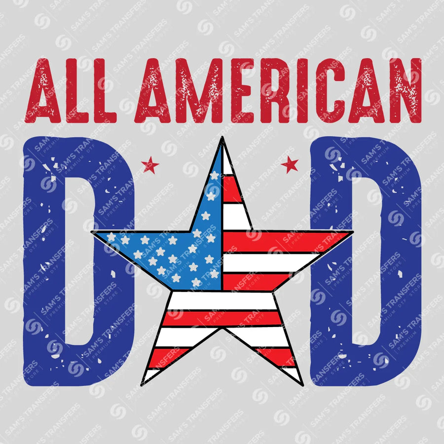 All American Dad Star Ready-to-Press DTF Transfer | SAT06779