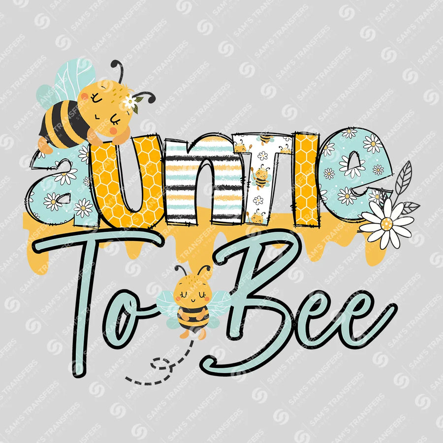 Auntie To Bee Ready-to-Press DTF Transfer | SAT06788