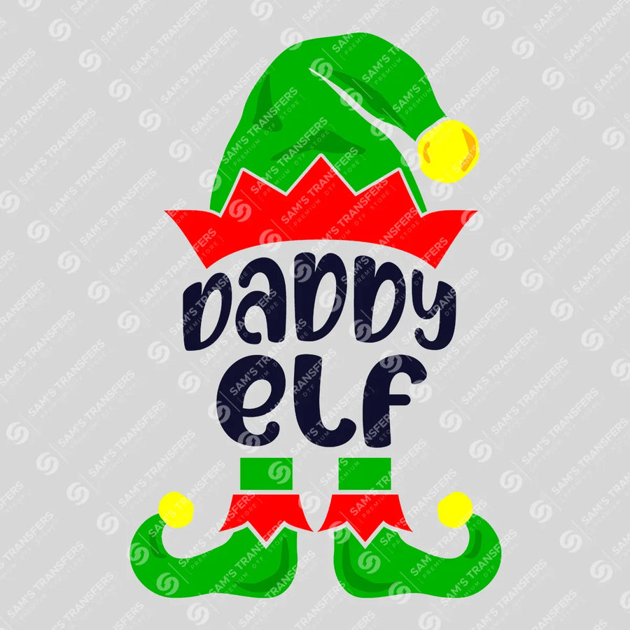Daddy Elf Ready-to-Press DTF Transfer | SAT06819