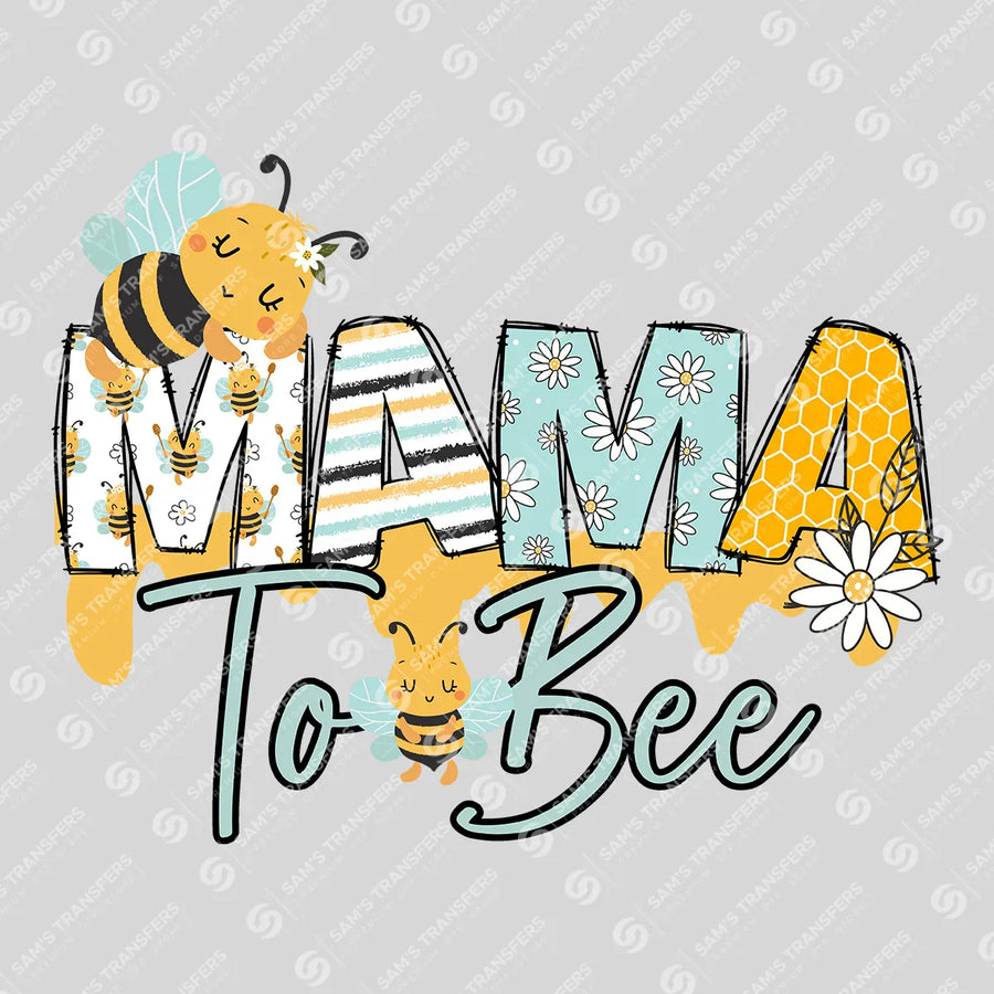 Mama To Bee Daisy Ready-to-Press DTF Transfer | SAT06853