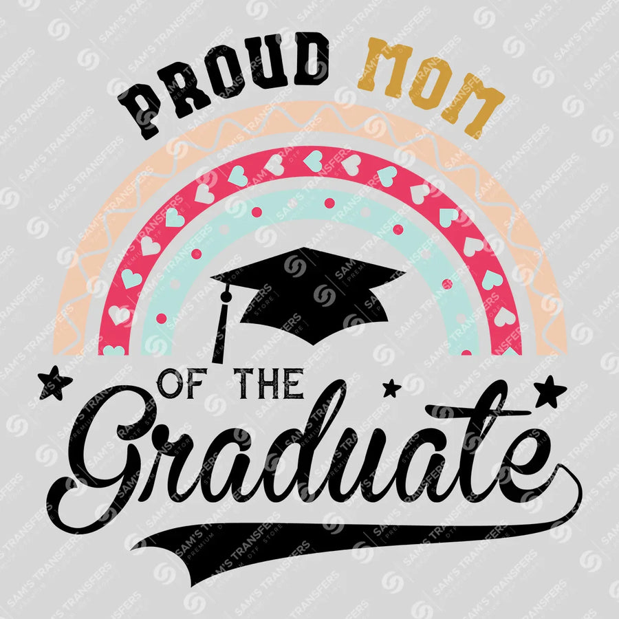Proud Mom Of The Graduate Ready-to-Press DTF Transfer | SAT06882