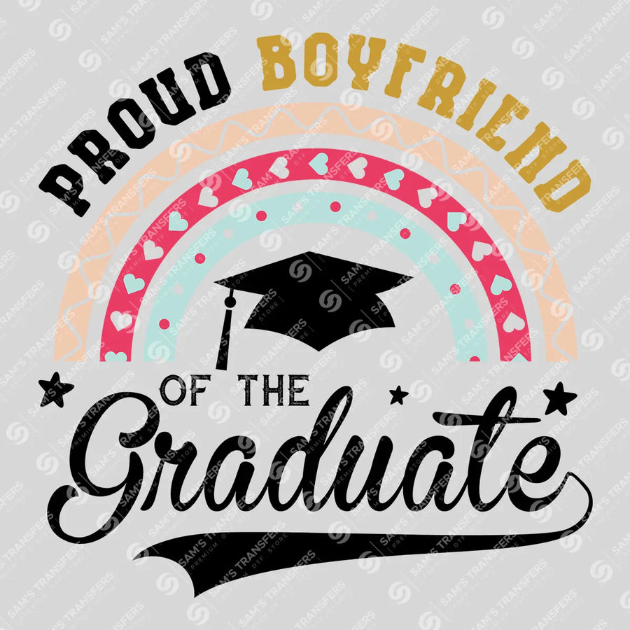 Proud Boyfriend Of The Graduate Ready-to-Press DTF Transfer | SAT06901