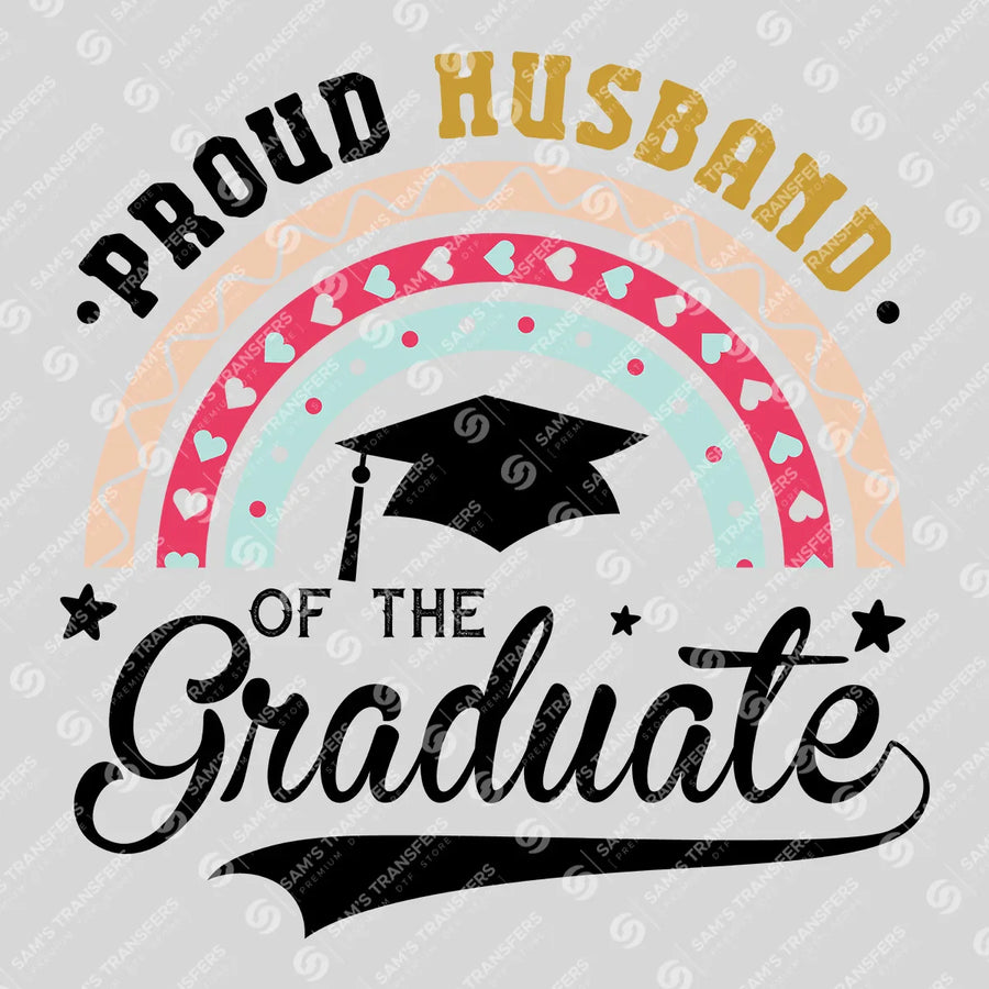 Proud Husband Of The Graduate Ready-to-Press DTF Transfer | SAT06908