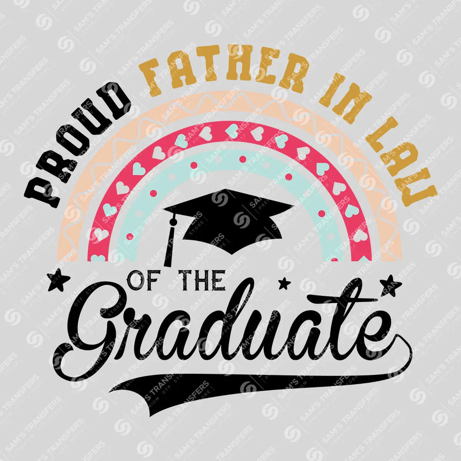 Proud Father In Law Of The Graduate Ready-to-Press DTF Transfer | SAT06920