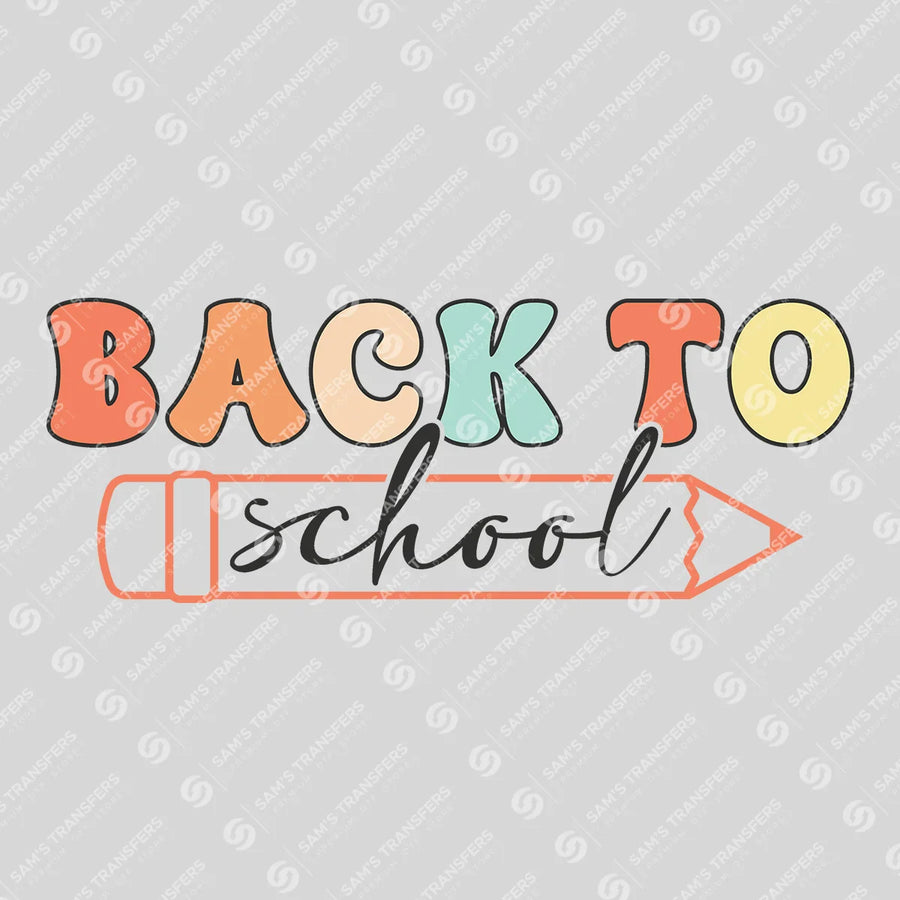 Back To School Pencil Ready-to-Press DTF Transfer | SAT06959