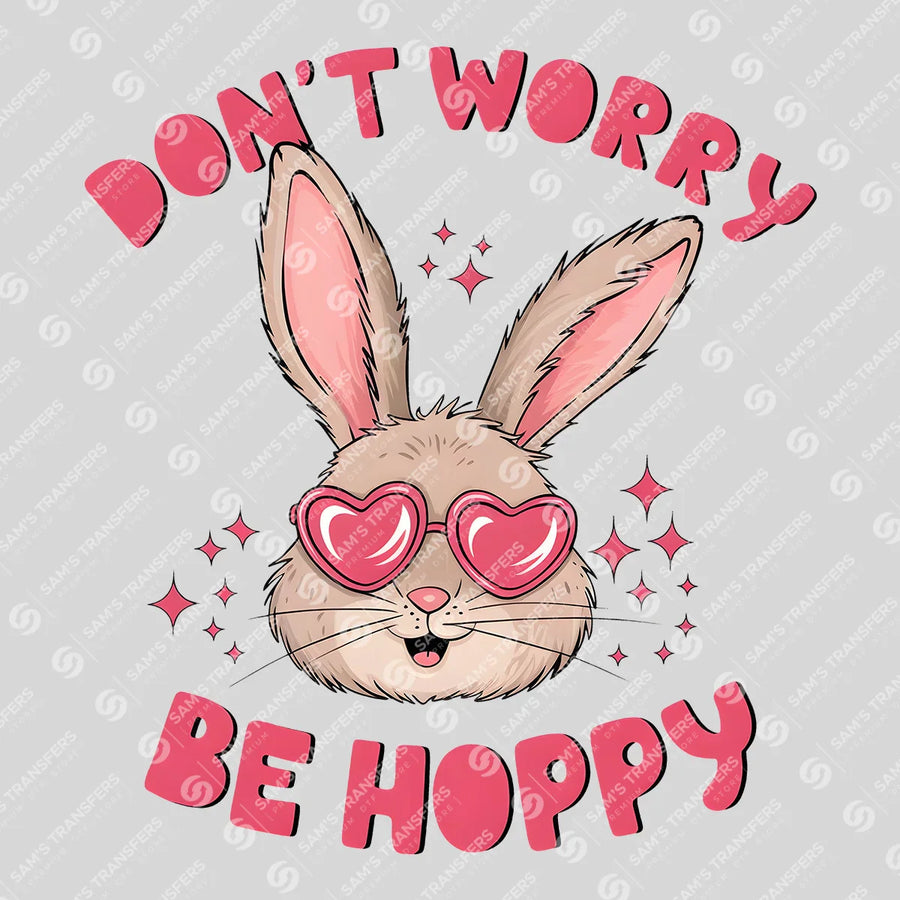 Don't Worry Be Hoppy Ready-to-Press DTF Transfer | SAT06971