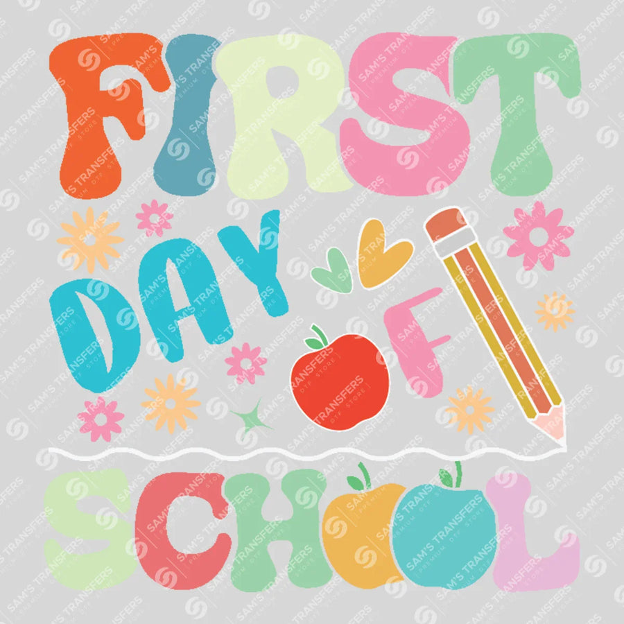 First Day Of School Floral Ready-to-Press DTF Transfer | SAT06975