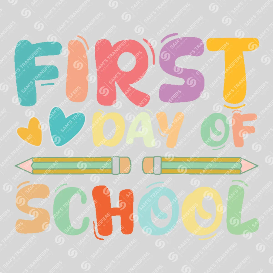 First Day Of School Hearts Ready-to-Press DTF Transfer | SAT06977