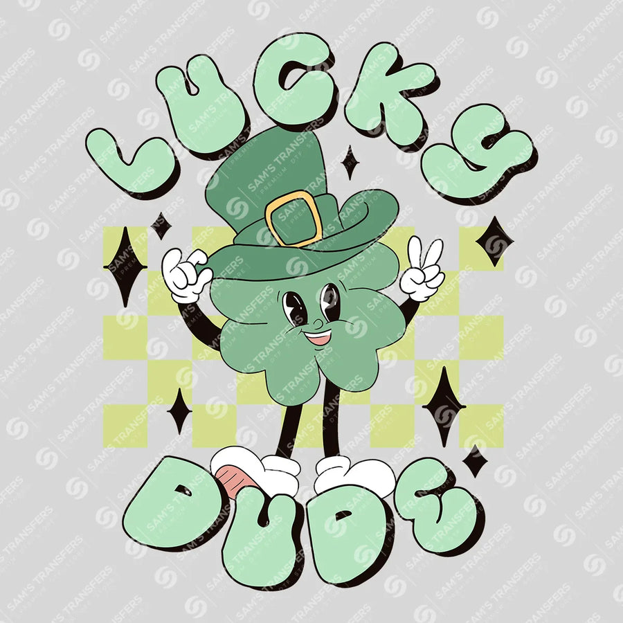 Lucky Dude Ready-to-Press DTF Transfer | SAT06986