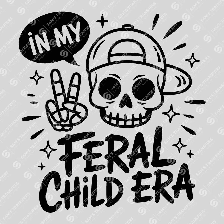 In My Feral Child Era Doodle Ready-to-Press DTF Transfer | SAT07014