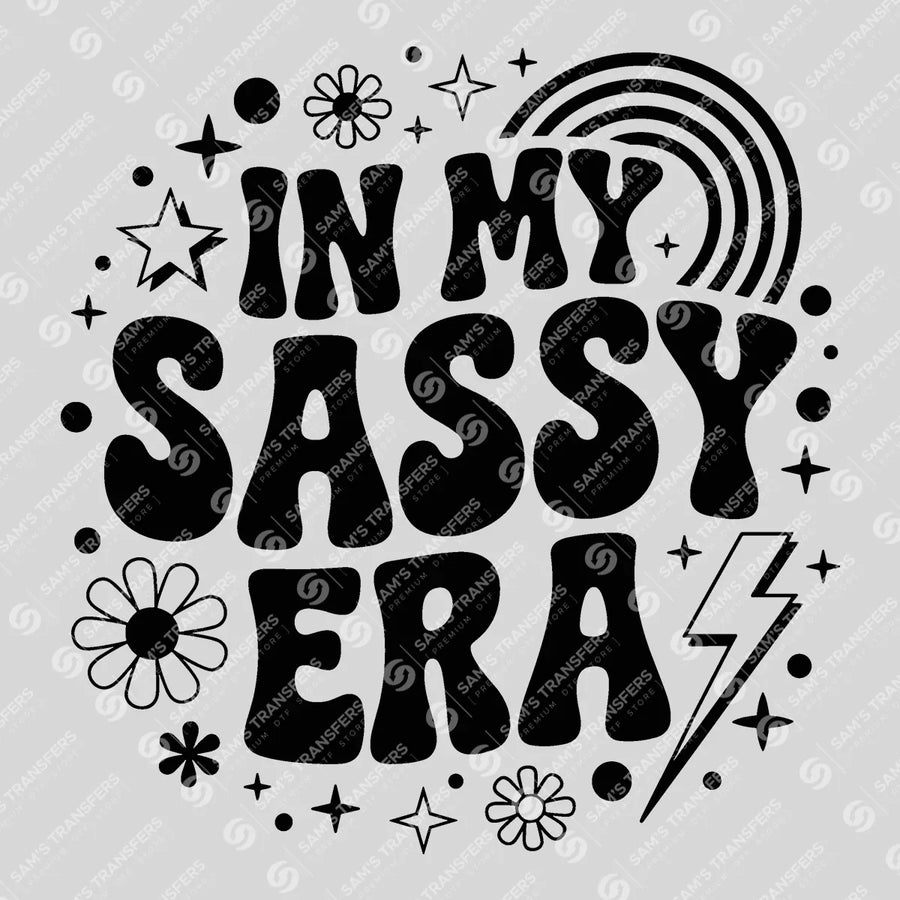 In My Sassy Era Ready-to-Press DTF Transfer | SAT07015