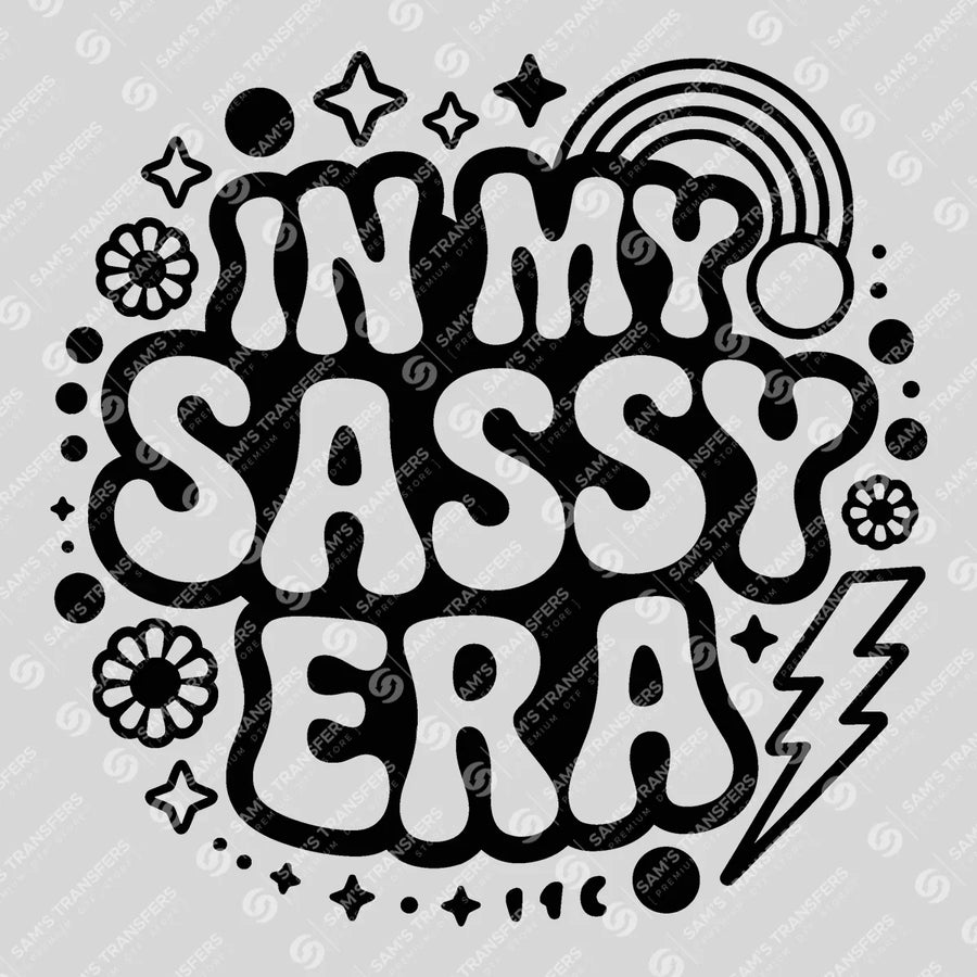 In My Sassy Era Bubble Ready-to-Press DTF Transfer | SAT07016