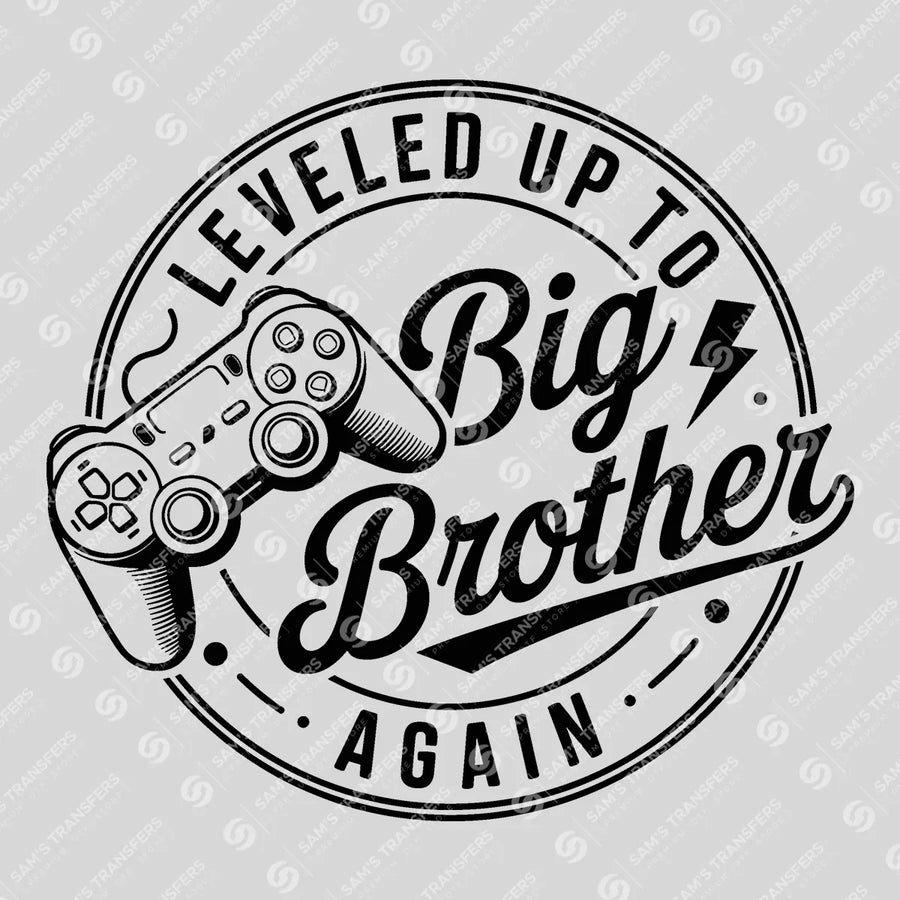 Leveled Up To Big Brother Again Vintage Ready-to-Press DTF Transfer | SAT07018