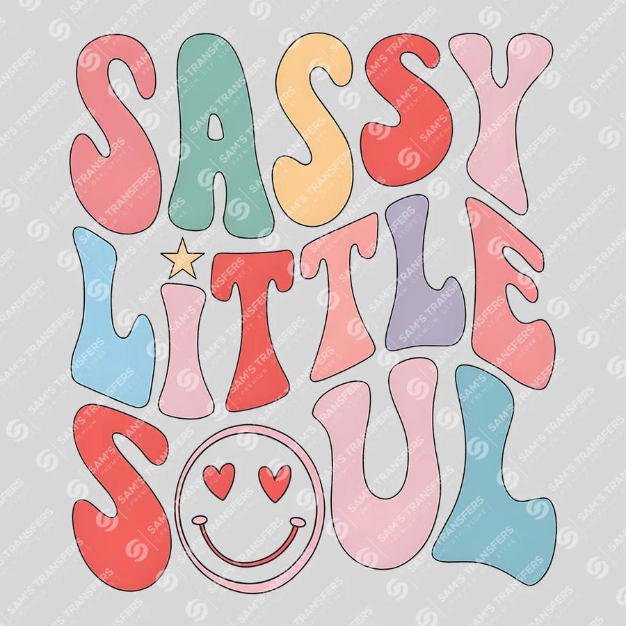 Sassy Little Soul Ready-to-Press DTF Transfer | SAT07034