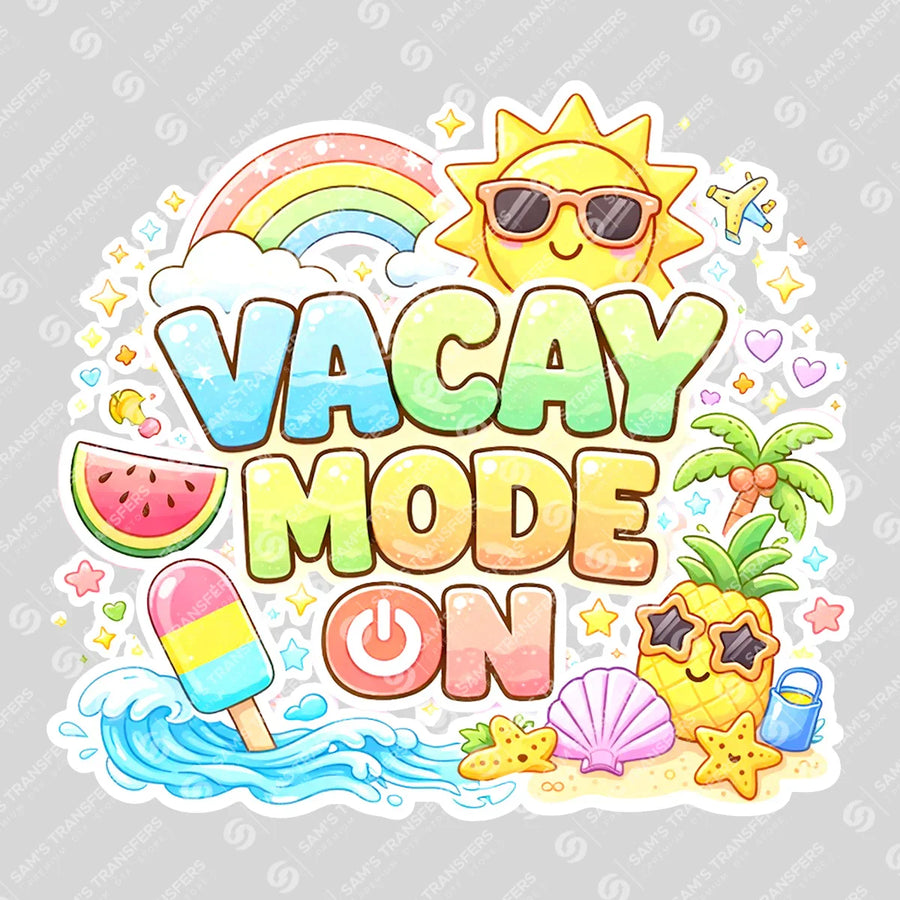 Vacay Mode On Ready-to-Press DTF Transfer | SAT07046