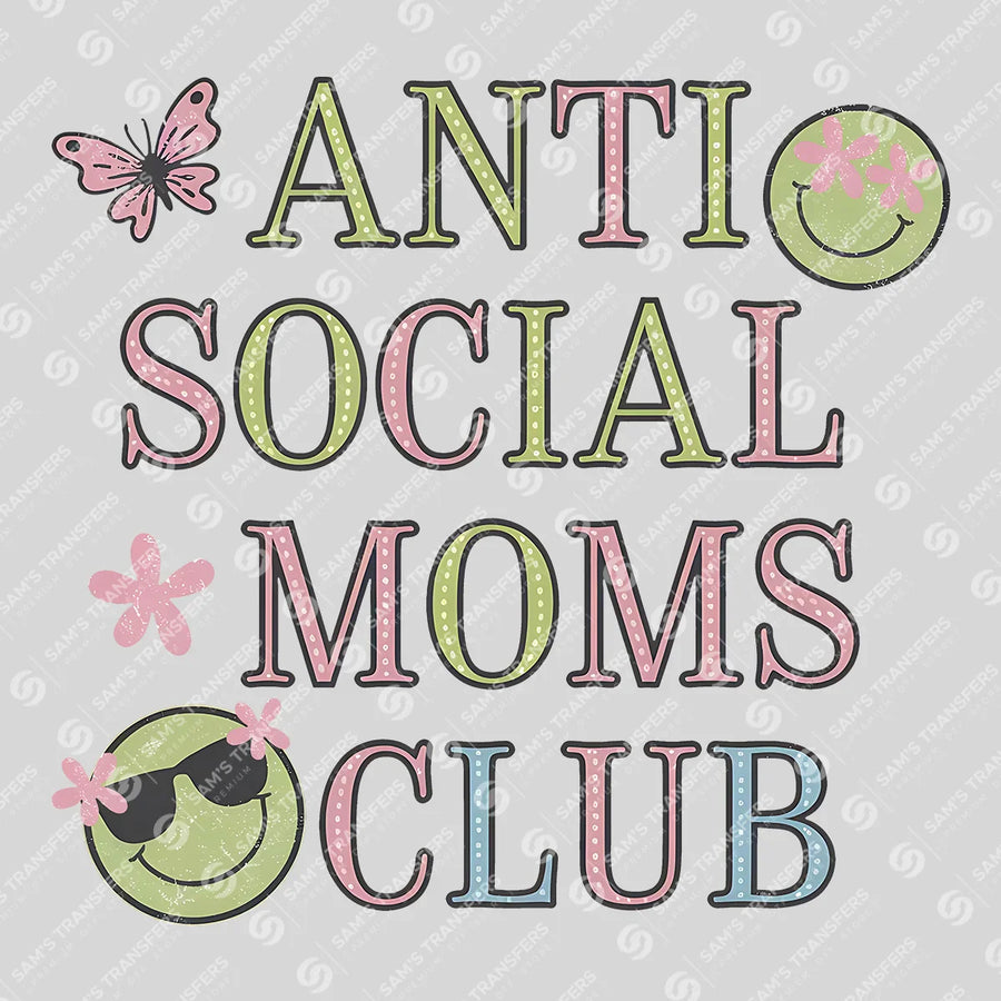 Anti Social Moms Club Ready-to-Press DTF Transfer | SAT07062