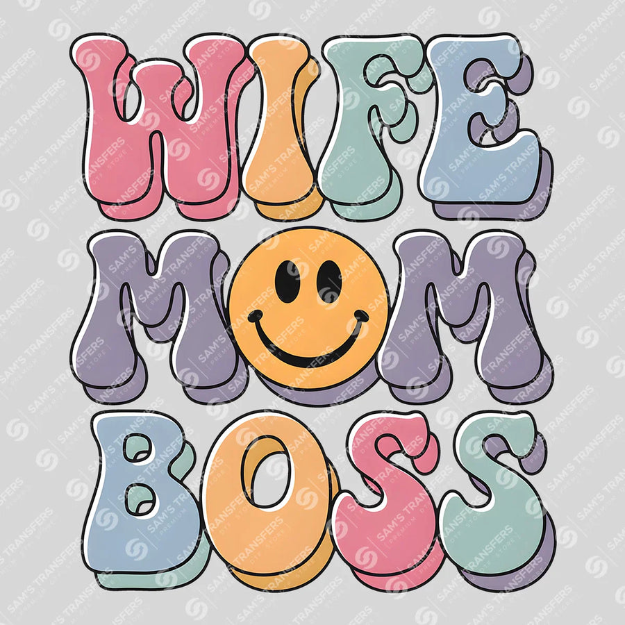 Wife Mom Boss Ready-to-Press DTF Transfer | SAT07145