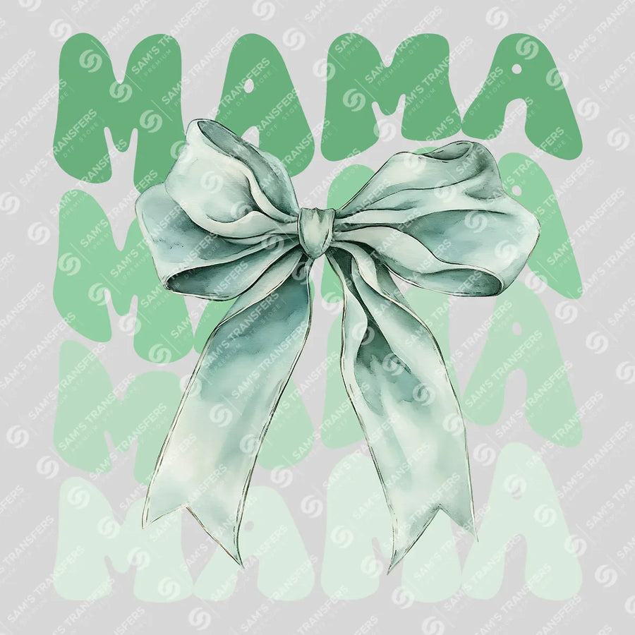 Sage Bow Mama Ready-to-Press DTF Transfer | SAT07165