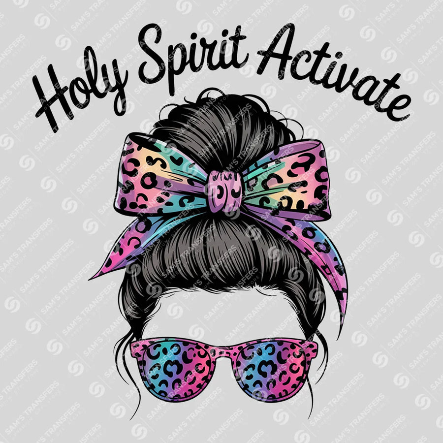 Holy Spirit Activate Ready-to-Press DTF Transfer | SAT07258