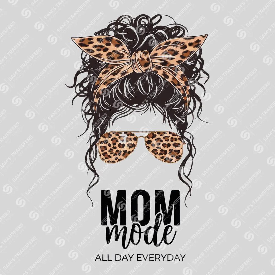 Mom Mode All Day Everyday Ready-to-Press DTF Transfer | SAT07308