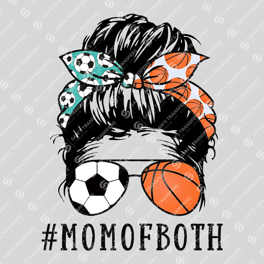 Mom of Both Soccer Basketball Ready-to-Press DTF Transfer | SAT07319