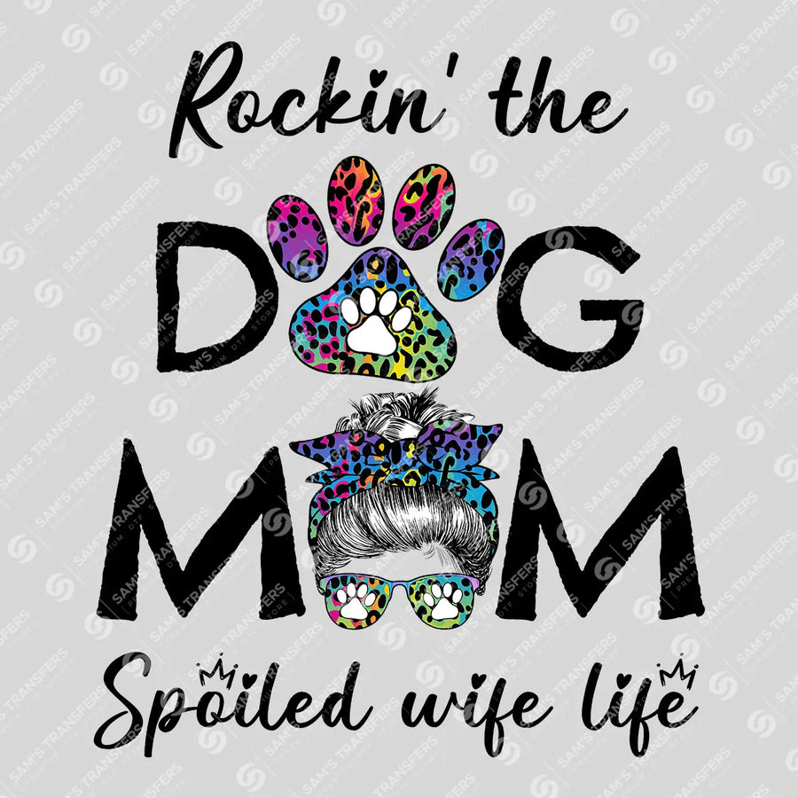Rockin the Dog Mom Tie Dye Ready-to-Press DTF Transfer | SAT07331