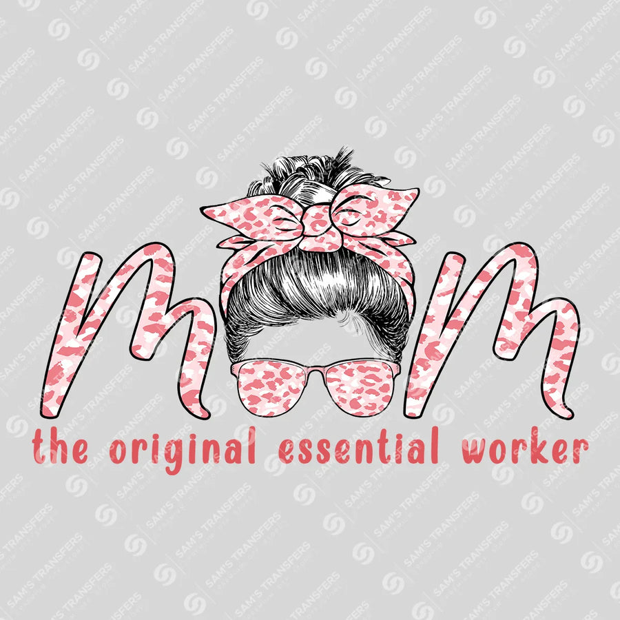 Mom Original Essential Worker Sketch Ready-to-Press DTF Transfer | SAT07346