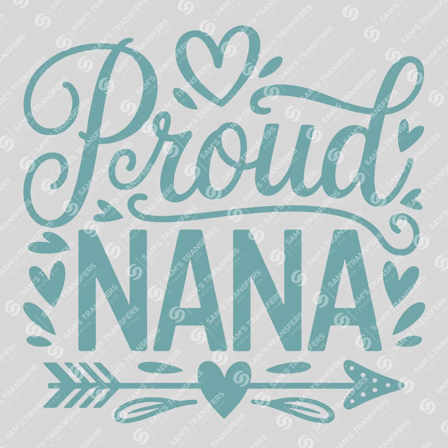 Proud Nana Teal Ready-to-Press DTF Transfer | SAT07362