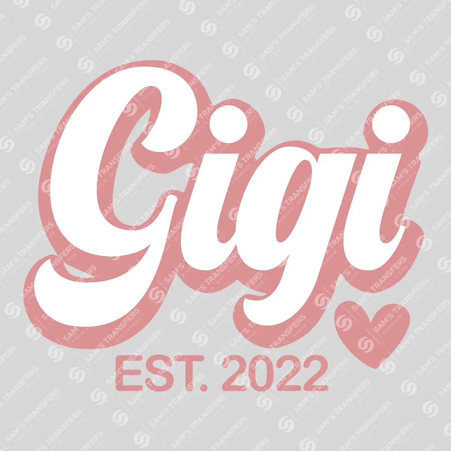 Gigi Est 2022 Ready-to-Press DTF Transfer | SAT07392
