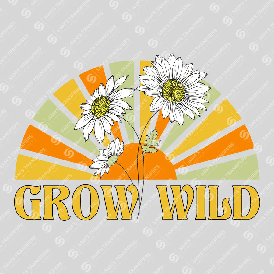 Grow Wild Ready-to-Press DTF Transfer | SAT07397