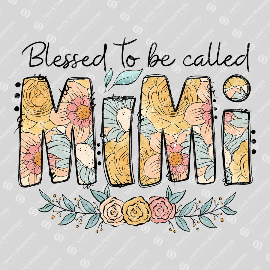 Blessed to Be Called Mimi Floral Ready-to-Press DTF Transfer | SAT07405
