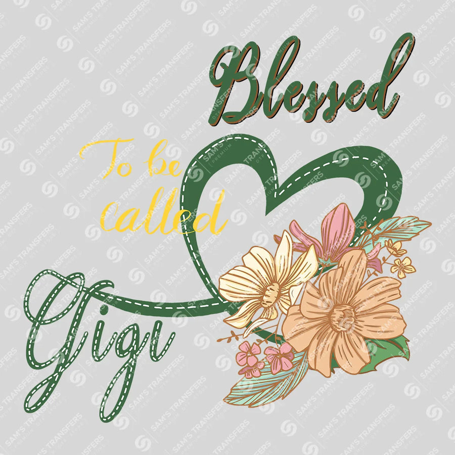 Blessed to Be Called Gigi Ready-to-Press DTF Transfer | SAT07408