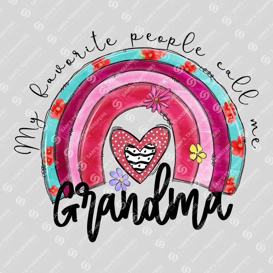 My Favorite People Call Me Grandma Ready-to-Press DTF Transfer | SAT07428