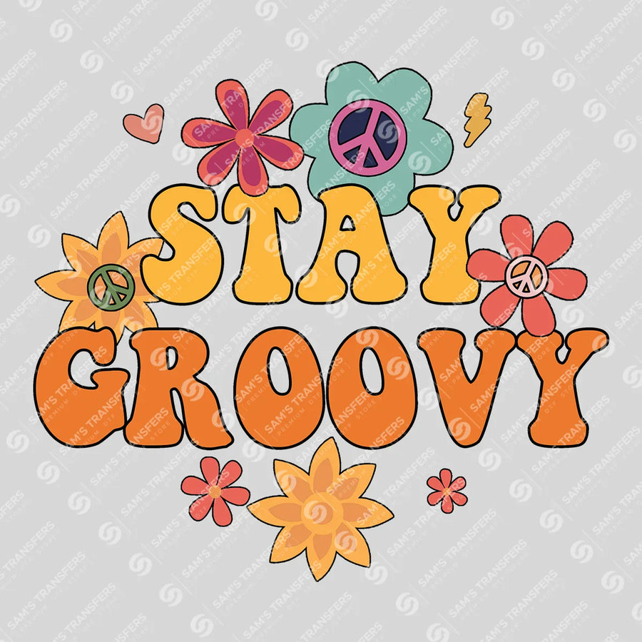 Stay Groovy Ready-to-Press DTF Transfer | SAT07453