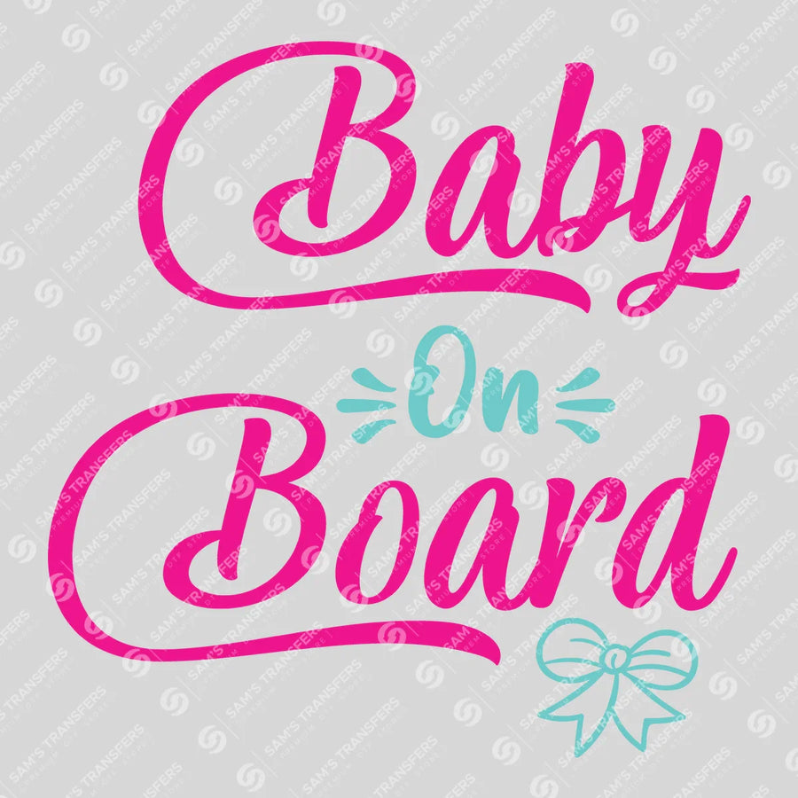 Baby on Board Ready-to-Press DTF Transfer | SAT07472