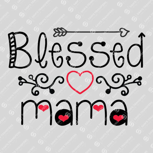 Apparel featuring a Blessed Mama-themed DTF transfer.