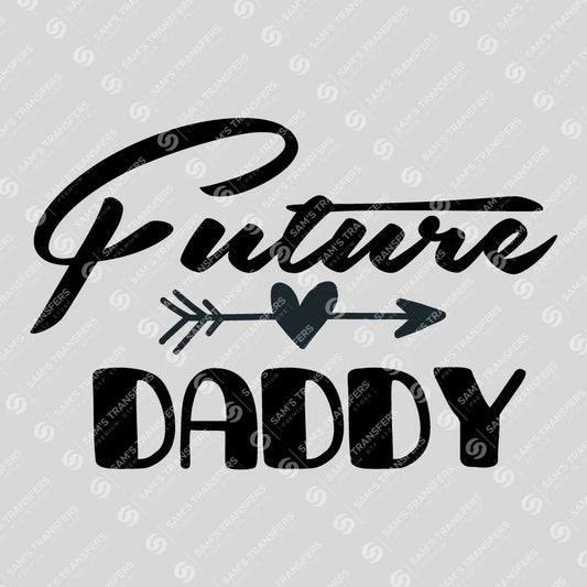 Apparel featuring a Future Daddy Arrow-themed DTF transfer.