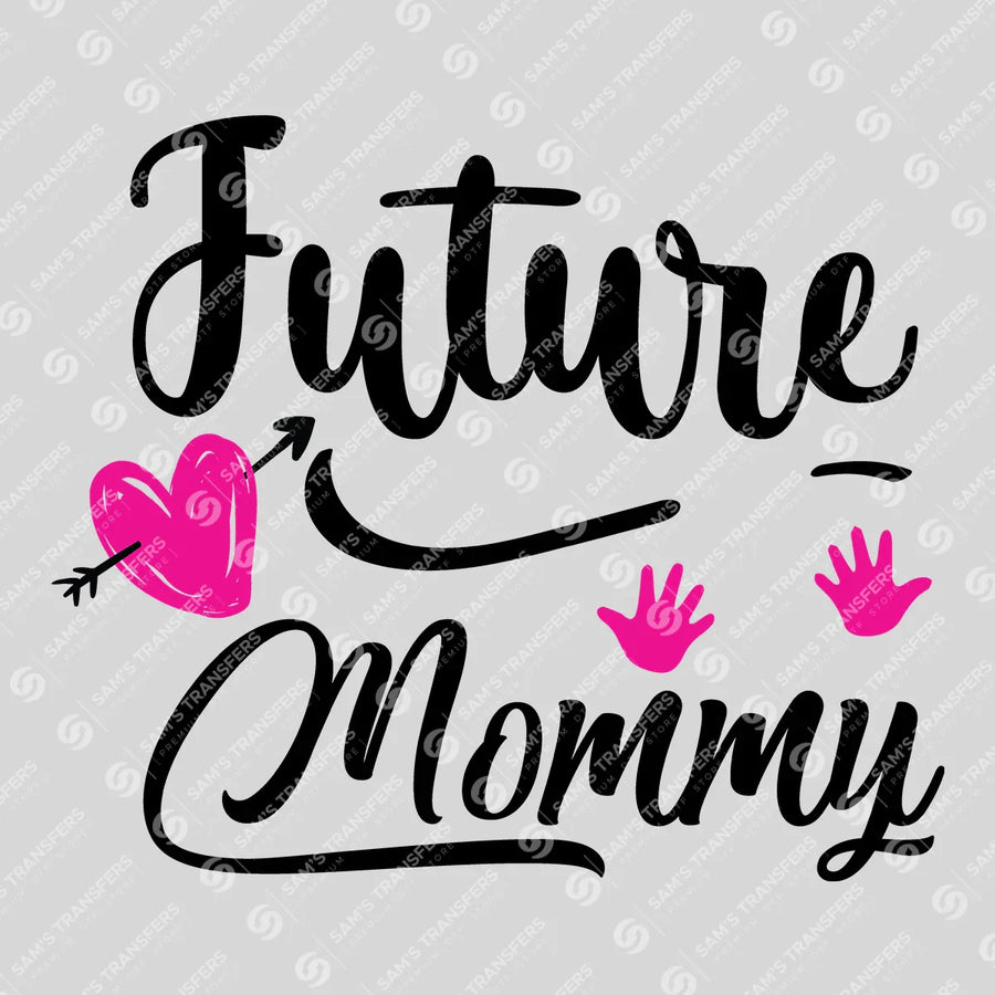 Future Mommy Ready-to-Press DTF Transfer | SAT07507