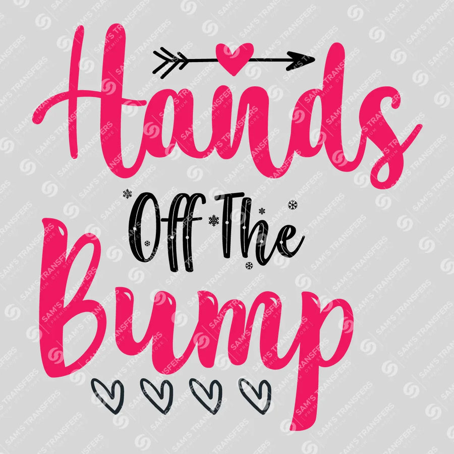 Hands Off the Bump Winter Ready-to-Press DTF Transfer | SAT07516
