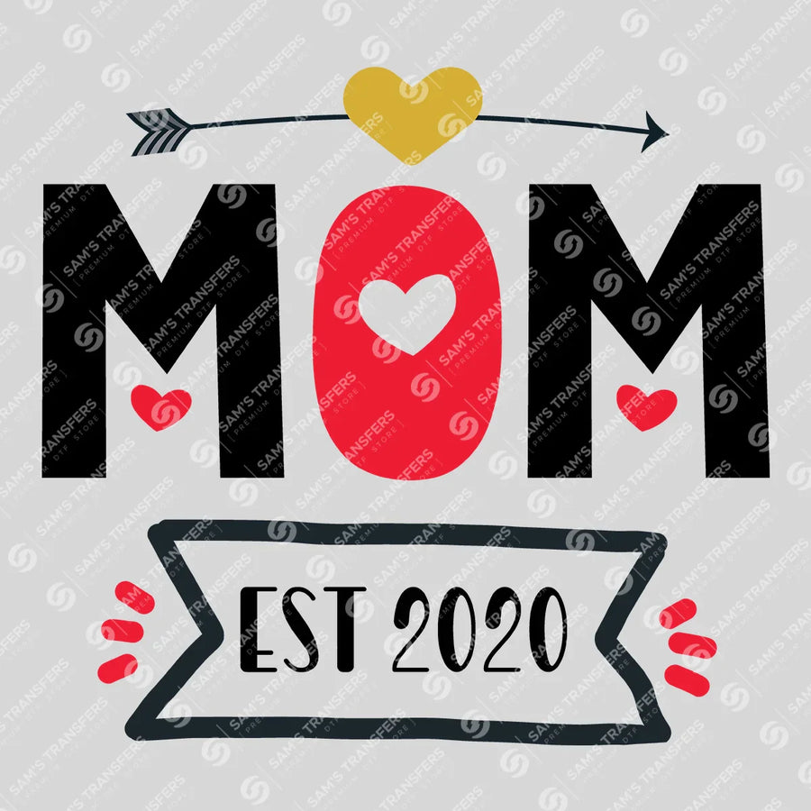 Mom Est 2020 Ready-to-Press DTF Transfer | SAT07535