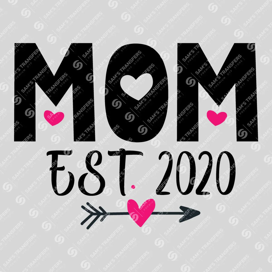 Mom Est 2020 Pink Ready-to-Press DTF Transfer | SAT07537