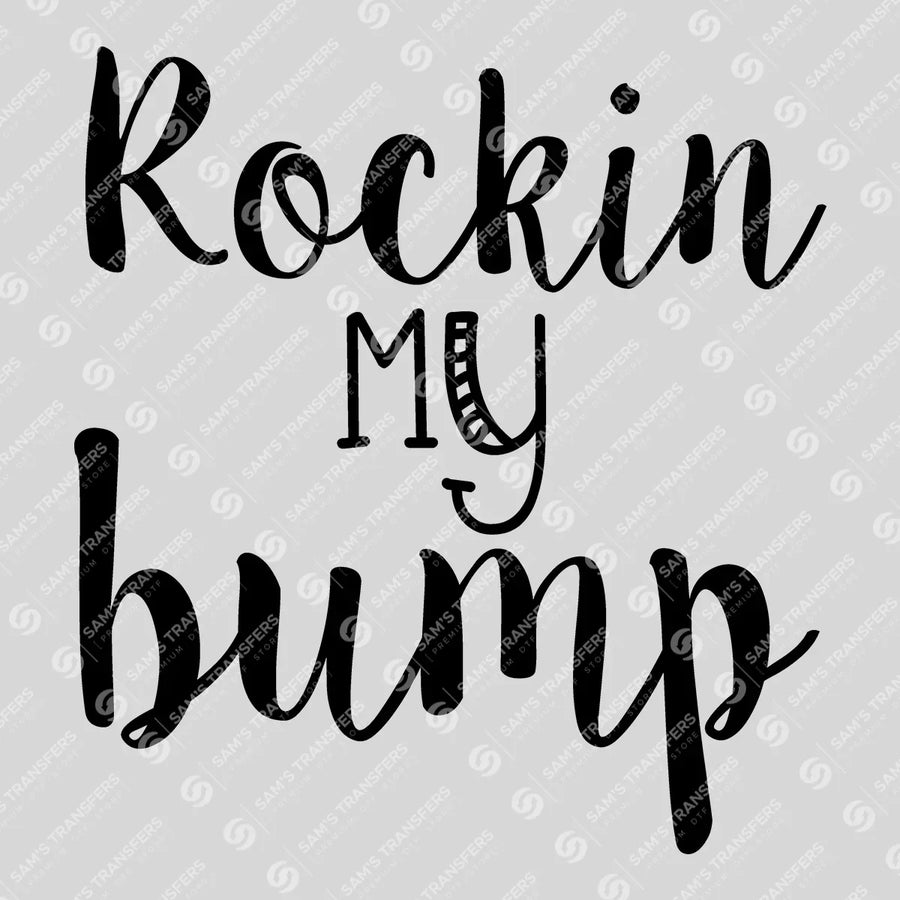 Rockin My Bump Ready-to-Press DTF Transfer | SAT07566
