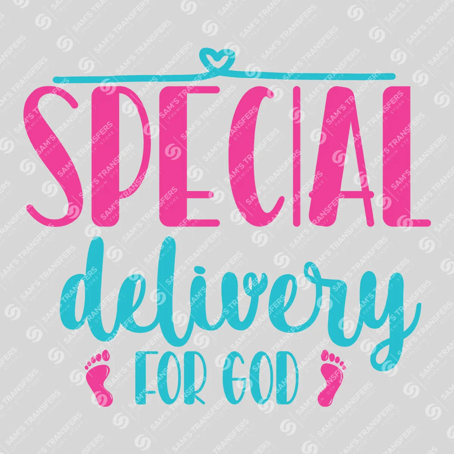 Special Delivery for God Ready-to-Press DTF Transfer | SAT07569