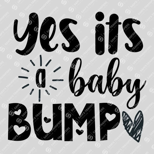 Apparel featuring a Yes It's a Baby Bump-themed DTF transfer.