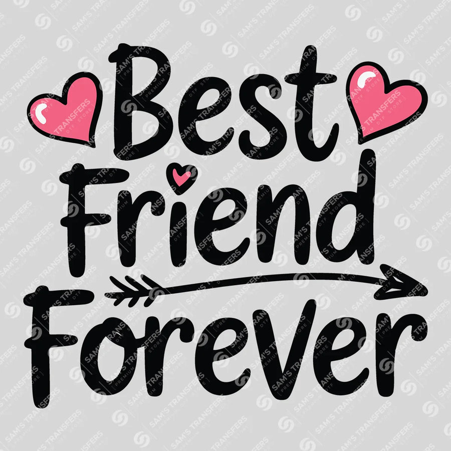 Best Friend Forever Ready-to-Press DTF Transfer | SAT07596