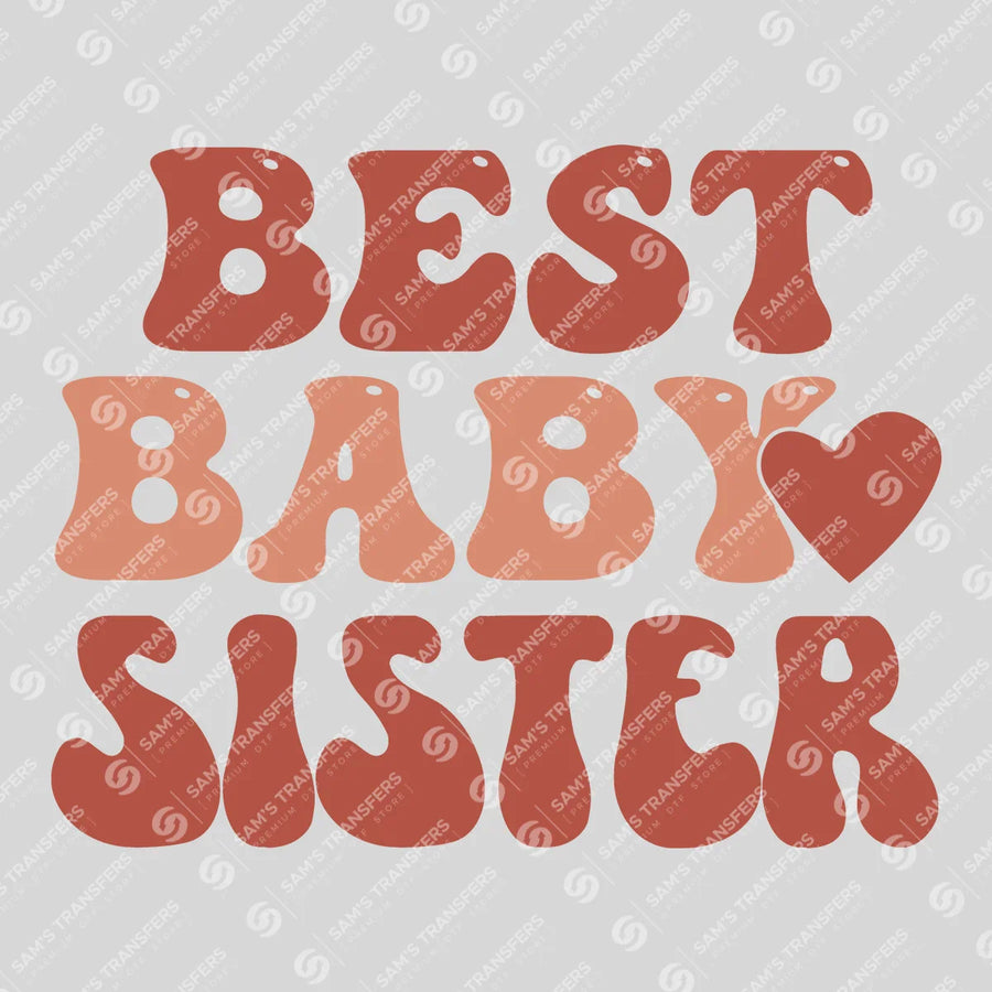 Best Baby Sister Ready-to-Press DTF Transfer | SAT07619