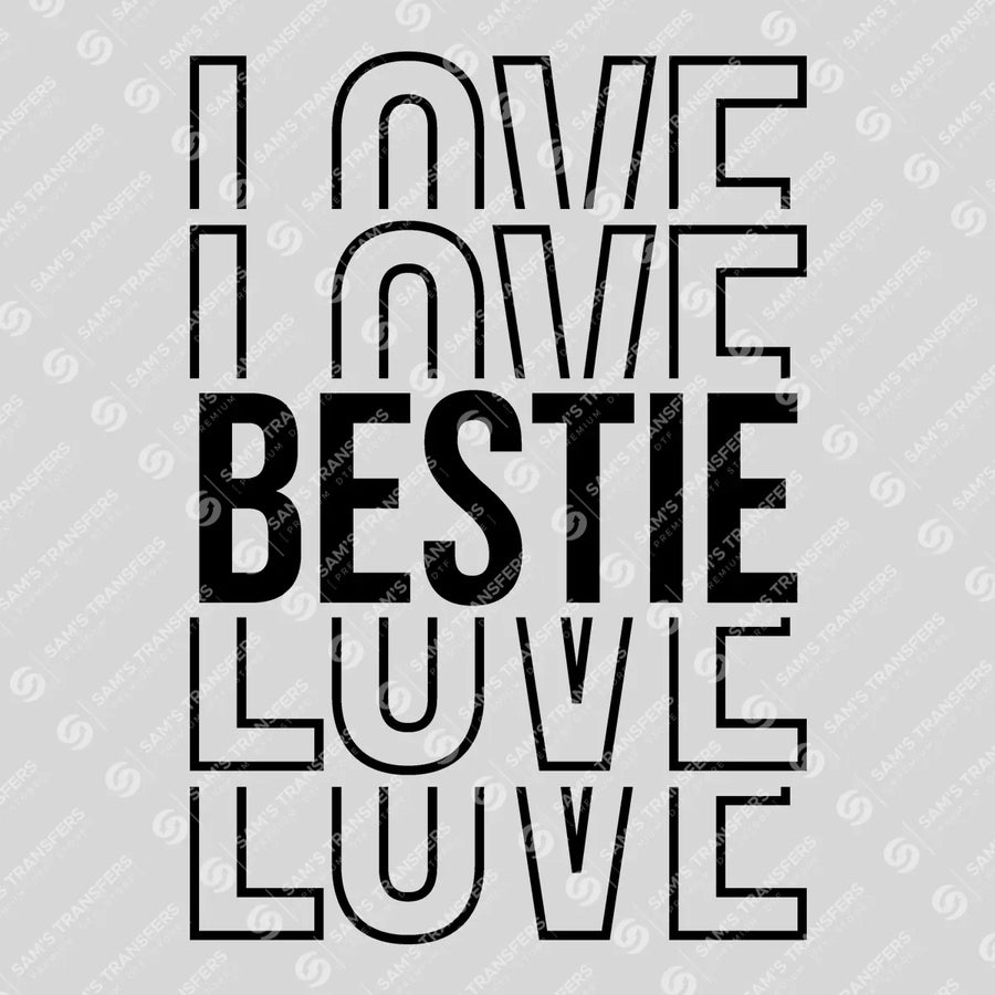 Bestie Love Ready-to-Press DTF Transfer | SAT07626