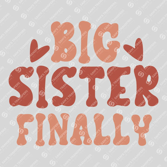 Apparel featuring a Big Sister Finally Retro-themed DTF transfer.