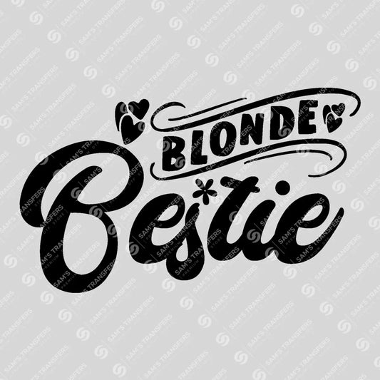 Apparel featuring a Blonde Bestie-themed DTF transfer.