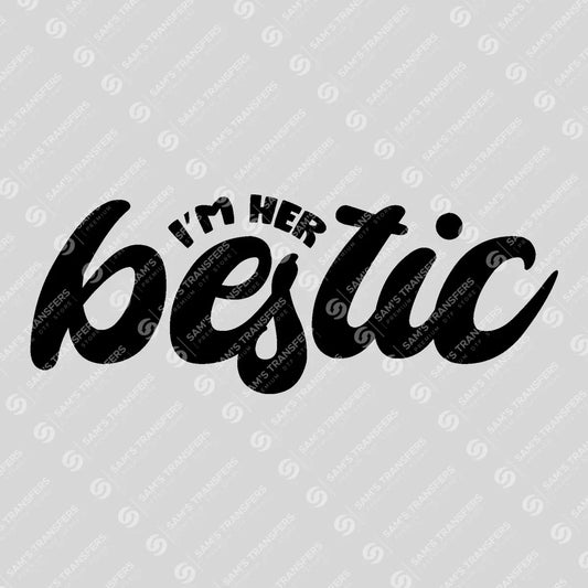 Apparel featuring a I'm Her Bestie-themed DTF transfer.